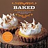 Baked : new frontiers in baking