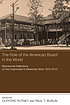 Role of the american board in the world : Bicentennial... 저자: Clifford Putney