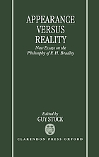 Appearance versus reality : new essays on Bradley's metaphysics