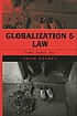 Globalization and law : trade, rights, war door Adam Gearey