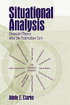Situational analysis: grounded theory after the postmodern turn