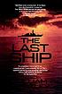 The last ship : a novel door William Brinkley