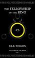 The fellowship of the ring : being the first part... door J  R  R Tolkien