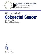 Colorectal cancer : textbook for general practitioners