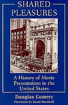 Shared pleasures : a history of movie presentation in the United States