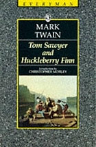 Tom Sawyer and Huckleberry Finn.