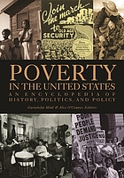 Poverty in the United States: An Encyclopedia of History, Politics and Policy Cover Art