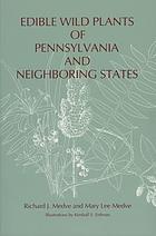 Edible wild plants of Pennsylvania and neighboring states