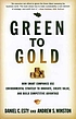 Green to gold : how smart companies use environmental... by  Daniel C Esty 