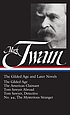 The gilded age and later novels : the gilded age... by  Mark Twain 