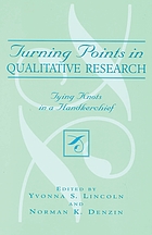 Turning points in qualitative research : tying knots in a handkerchief