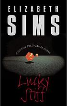 Lucky stiff : a Lillian Byrd crime story
