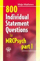 800 individual statement questions for the MRCPsych part 1