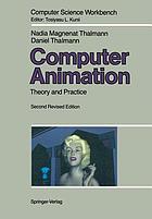 Computer animation : theory and practice