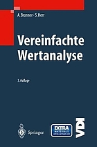 Wertanalyse : vereinfachte Wertanalyse mit Formularen und einer CD-ROM ; mit 17 Tabellen, 26 Formularen und mit einer CD