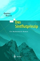 Das Sinflutprinzip : ein Mathematik-Roman