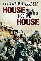 House to house : an epic memoir of war