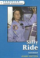Sally Ride : astronaut and physicist