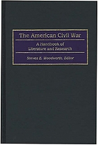 The American Civil War : a handbook of literature and research