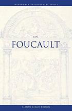 On Foucault : a critical introduction