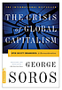 The crisis of global capitalism : open society endangered