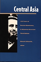 Central Asia one hundred and thirty years of Russian dominance