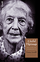 A joyful pilgrimage : my life in community