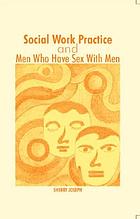 Social work practice and men who have sex with men