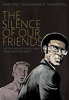 Cover of The Silence of Our Friends, graphic novel by Mark Long, Jim Demonakos, and Nate Powell