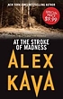 At the stroke of madness de Alex Kava