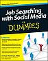 Job searching with social media for dummies by  Joshua Waldman 