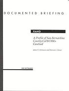 A profile of San Bernardino County CalWORKs caseload