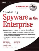 Combating spyware in the enterprise