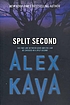 Split second door Alex Kava
