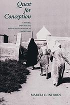 Quest for conception : gender, infertility, and Egyptian medical traditions