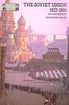 The Soviet Union : 1917-1991