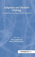 Judgment and decision making : neo-Brunswikian and process-tracing approaches
