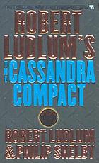 Robert Ludlum's The Cassandra compact