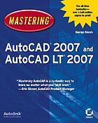 Mastering AutoCAD 2007 and AutoCAD LT 2007