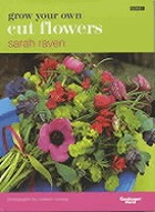 Grow your own cut flowers