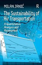 The sustainability of air transportation : a quantitative analysis and assessment