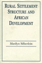 Rural settlement structure and African development