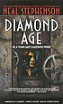 Diamond age 著者： Neal Stephenson