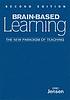 Brain-based learning : the new paradigm of teaching