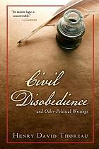 Civil disobedience : and other political writings.