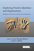Exploring positive identities and organizations... by  Laura Morgan Roberts 