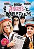 Where angels go, trouble follows von William Frye