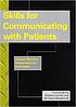 Skills for communicating with patients door Jonathan Silverman, Dr.