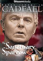 Cadfael, / Sanctuary sparrow