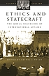 Ethics and statecraft : the moral dimension of... door Cathal J Nolan